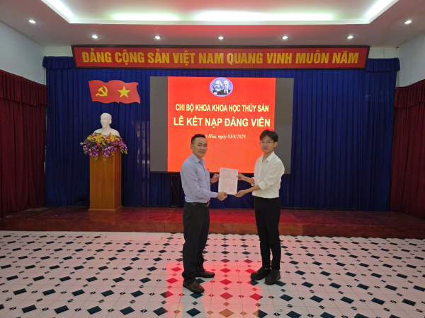 Chi bộ Khoa Khoa học Thủy sản kết nạp 03 đảng viên mới